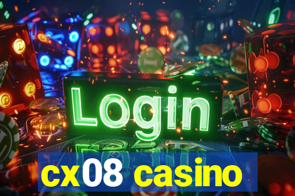 cx08 casino